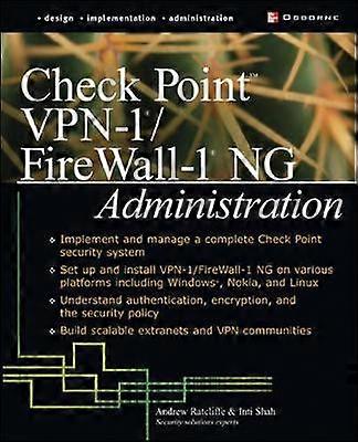 Check Point VPN-1/Fire Wall-1 NG Administration