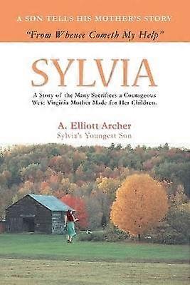Sylvia From Whence Cometh My Help