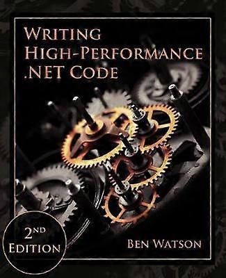 Writing High-Performance .NET Code