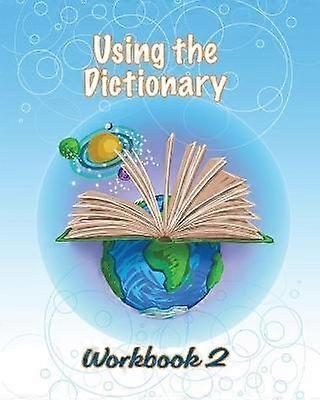 Using the Dictionary Workbook 2