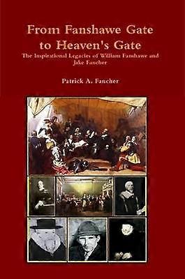 From Fanshawe Gate to Heaven's Gate