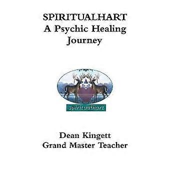 SPIRITUALHART- A Psychic Healing Journey