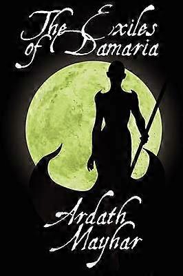 The Exiles of Damaria