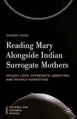 Reading Mary Alongside Indian Surrogate Mothers