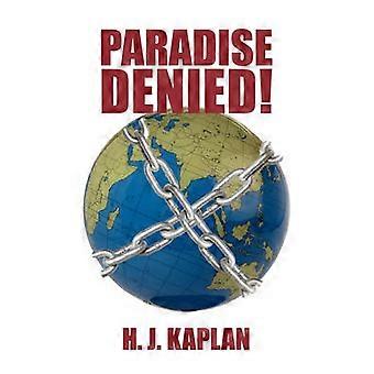 Paradise Denied!