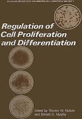 Regulation of Cell Proliferation and Differentiation