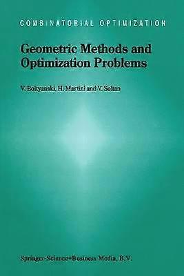 Geometric Methods and Optimization Problems