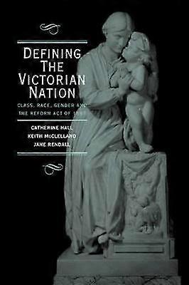 Defining the Victorian Nation