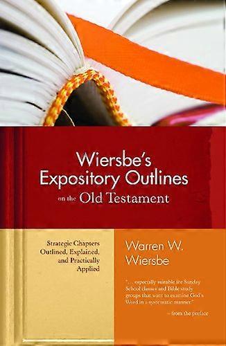 Wiersbe's Exposition Outlines the Old Testament