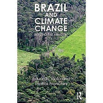 Brasilien und der Klimawandel: Jenseits des Amazonas