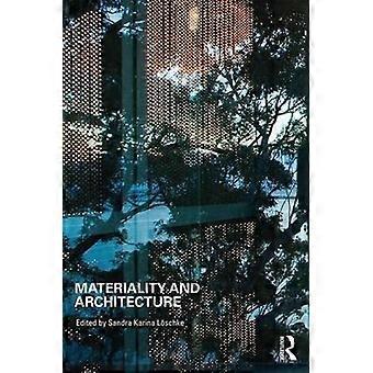 Matérialité et architecture