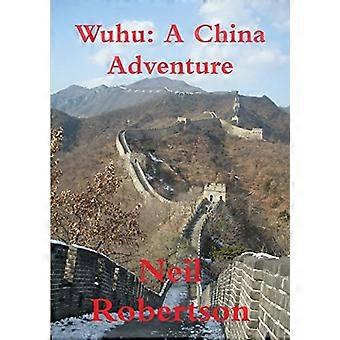 Wuhu: un'avventura in Cina