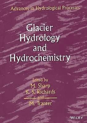 Glacier Hydrology and Hydrochemistry