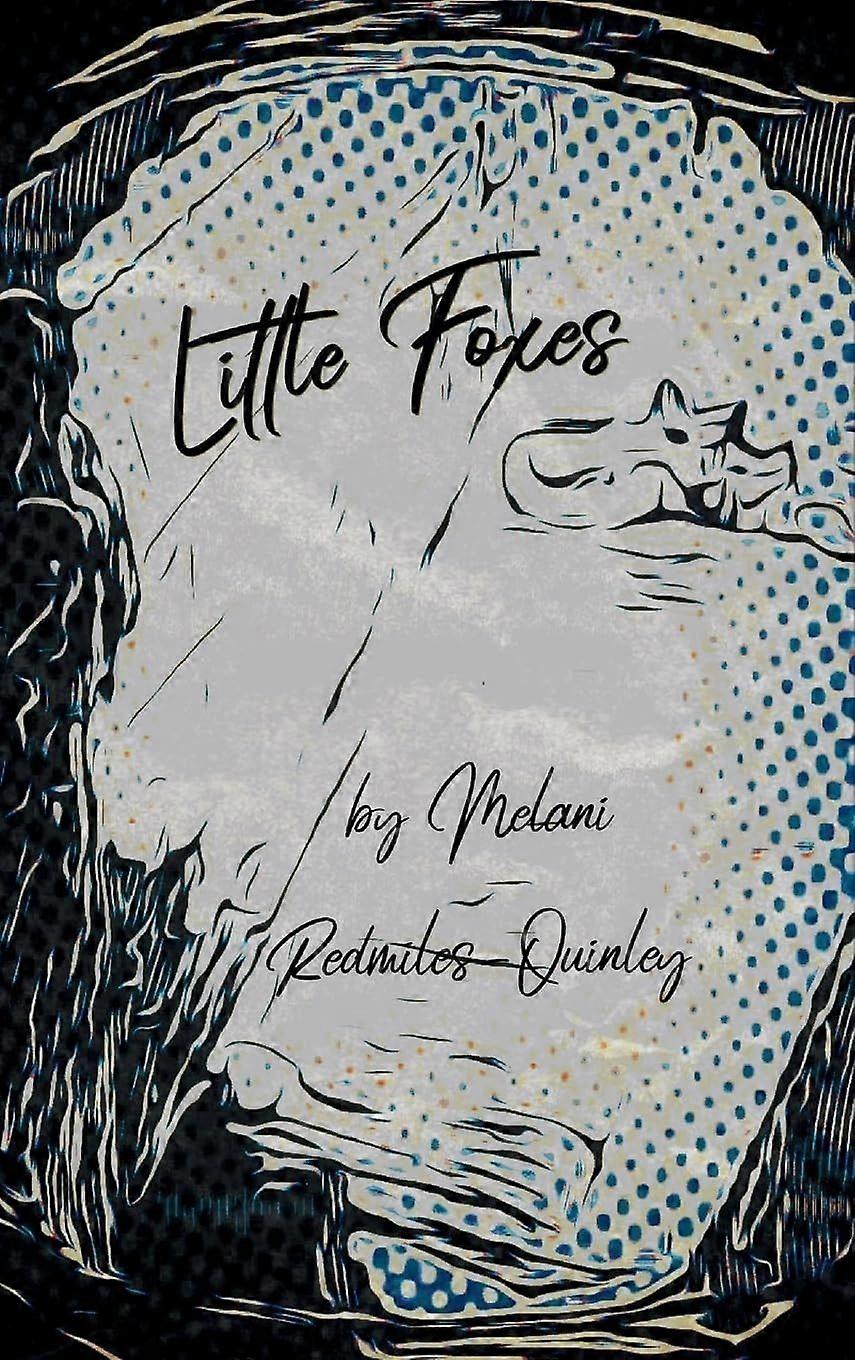 Little foxes