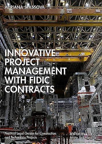 Innovative Project Management with FIDIC Contracts
