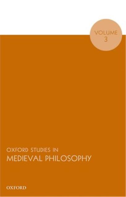 Oxford Studies In Medieval Philosophy Volume 3 Paperback
