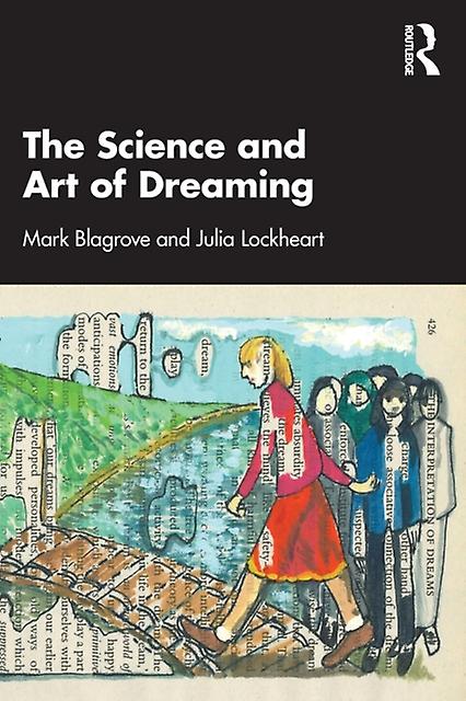 The Science And Art Of Dreaming by Julia Lockheart Paperback