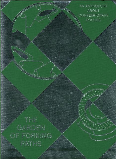 The Garden Of Forking Paths Hardback Book