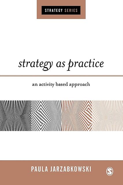 Strategy As Practice by Paula Jarzabkowski Paperback