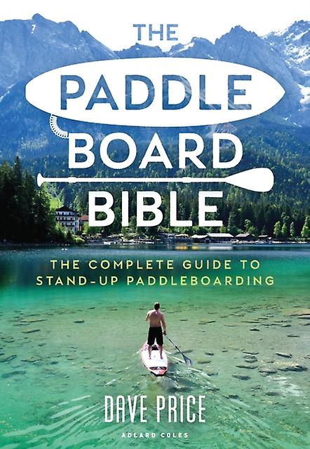 The Paddleboard Bible by Dave Price Paperback