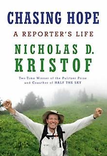 Chasing Hope by Nicholas D. Kristof Paperback Book