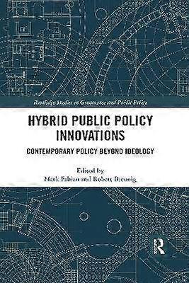 Hybrid Public Policy Innovations