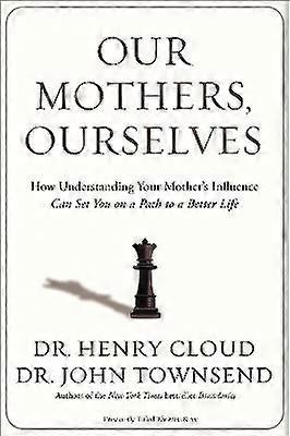 Our Mothers Ourselves