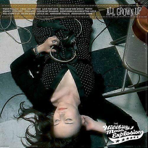 The Hillbilly Moon Explosion All Grown Up CD (2021) NEW