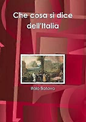 Che cosa si dice dell'Italia