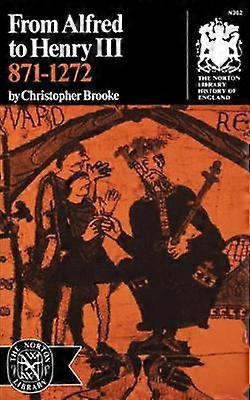 From Alfred to Henry III 871-1272