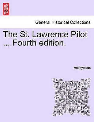 The St Lawrence Pilot  Fourth edition
