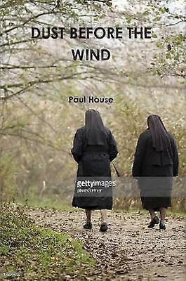 Dust Before the Wind