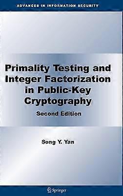 Test de primalité et factorisation d’entiers dans la cryptographie à clé publique