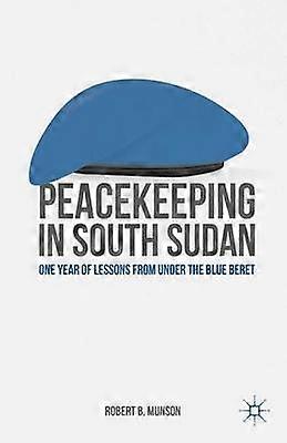 Peacekeeping in South Sudan