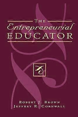 The Entrepreneurial Educator