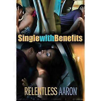 Single with Benefits