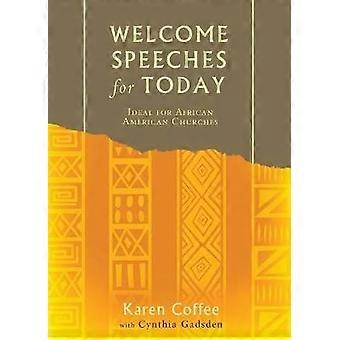 Welcome Speeches for Today