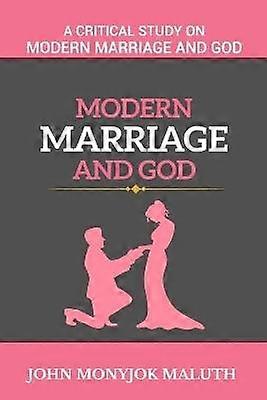 Modern Marriage and God