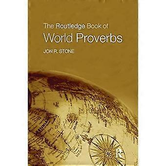 The Routledge Book of World Proverbs