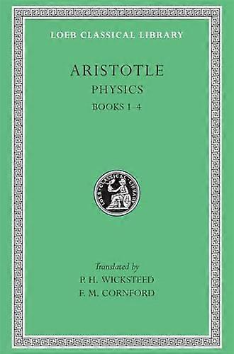Physique : A 1-4 (Loeb Classical Library)