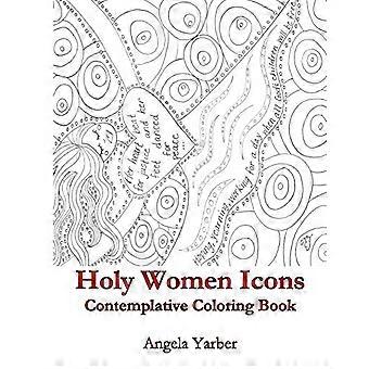 Heilige Frauen Ikonen Kontemplatives Malbuch