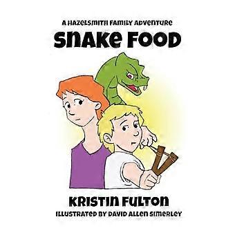 Snake Food : ein Hazelsmith Familienabenteuer