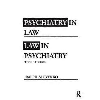 Psykiatria oikeustieteessä / Laki psykiatriassa, toinen painos