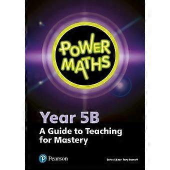 Power Maths Åk 5 Lärarhandledning 5B (Power Maths Print)