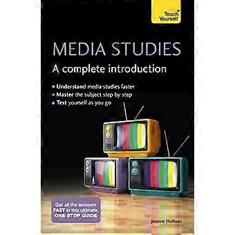 Medie-och kommunikationsvetenskap: En komplett introduktion (Teach Yourself)