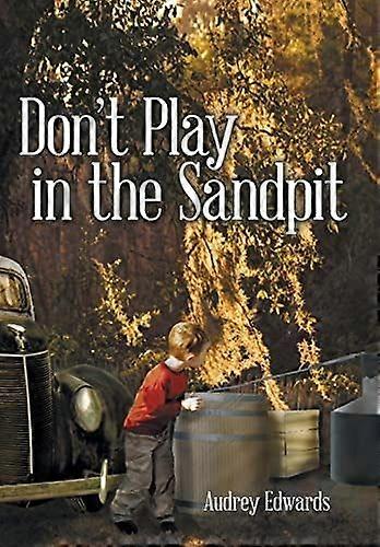 Don't play in the sandpit