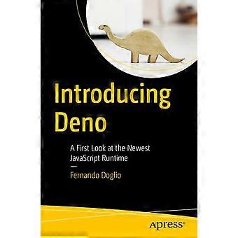 Introducing Deno A First Look At The Newest Javascript Runtime - Fernando Doglio - Paperback - en Book