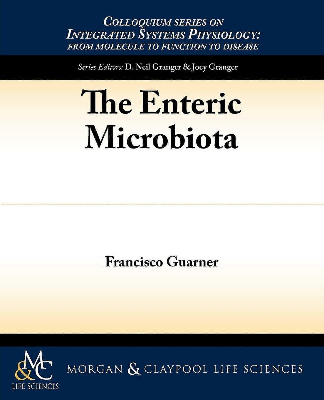 The enteric microbiota