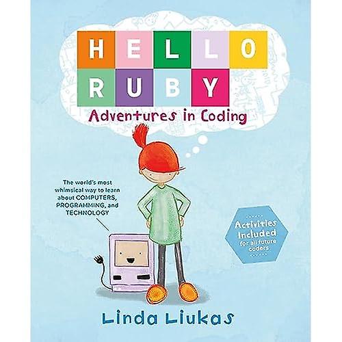 Hello Ruby: Adventures in Coding