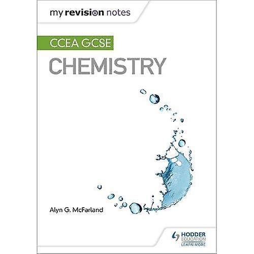 My Revision Notes: CCEA GCSE Chemistry